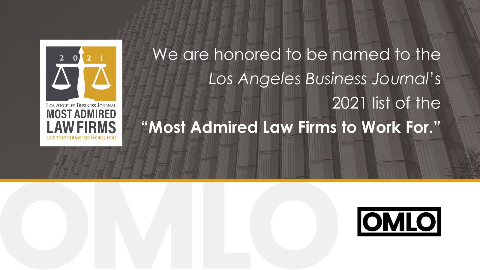 omlo-named-to-2021-list-of-most-admired-law-firms-to-work-for-by-los